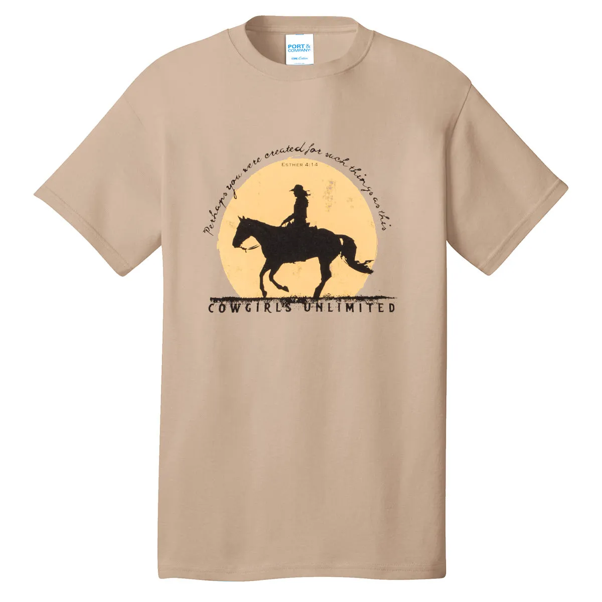 Cowgirls Unlimited Perhaps Meant For Ladies Tee