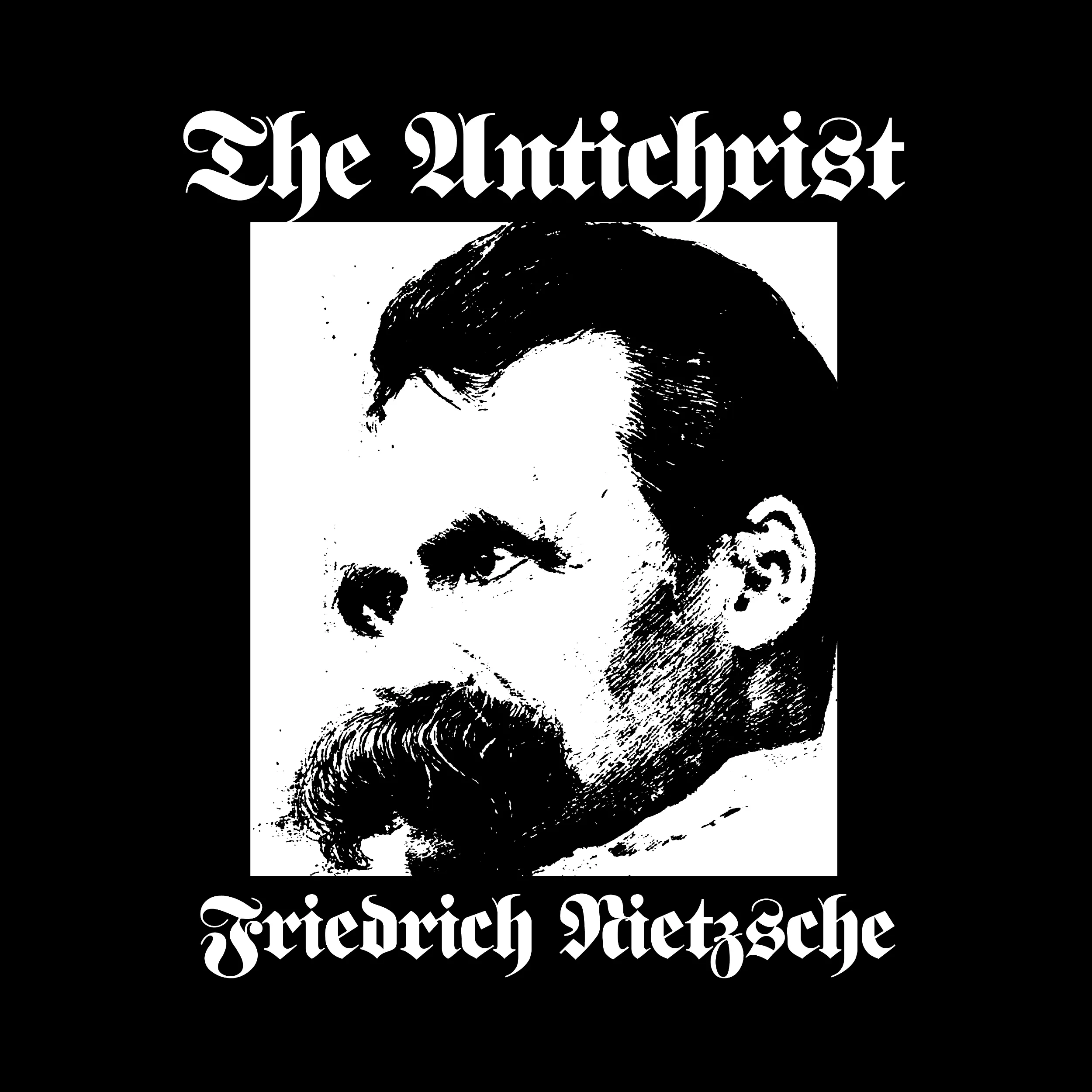 Friedrich Nietzsche Antichrist Classic Tee