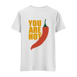 You Are Hot - Regular Tshirt